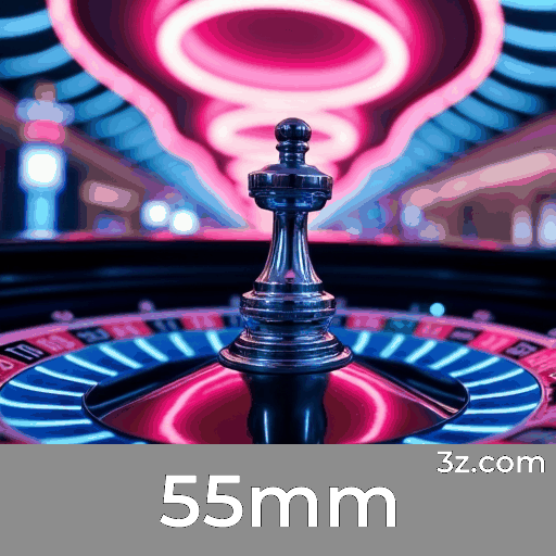 55mm: Desbloqueie Bônus Surpreendentes Agora